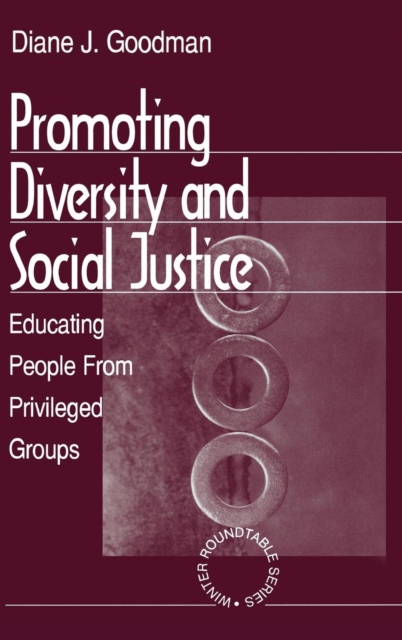 Promoting Diversity and Social Justice : Educating People from Privileged Groups, Hardback Book