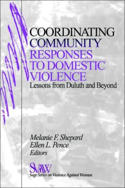 Coordinating Community Responses to Domestic Violence : Lessons from Duluth and Beyond, Paperback / softback Book