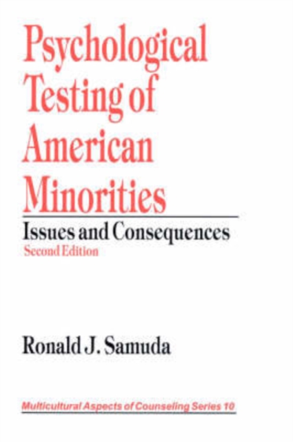 Psychological Testing of American Minorities : Issues and Consequences, Paperback / softback Book