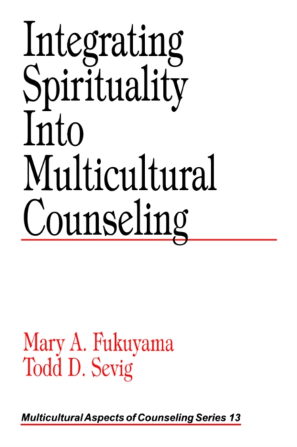 Integrating Spirituality into Multicultural Counseling, Paperback / softback Book