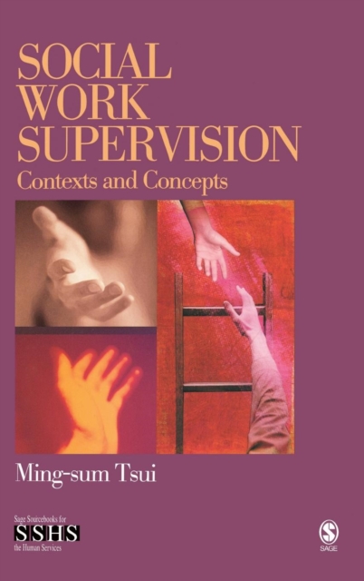 Social Work Supervision : Contexts and Concepts, Hardback Book