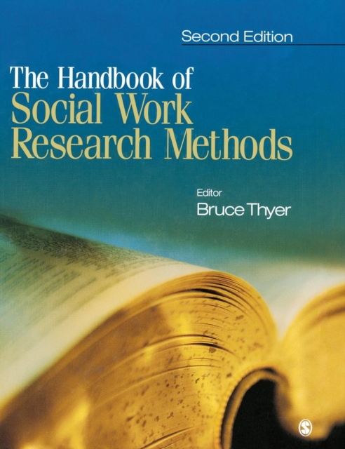 The Handbook of Social Work Research Methods, Hardback Book