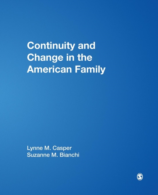 Continuity and Change in the American Family, Paperback / softback Book