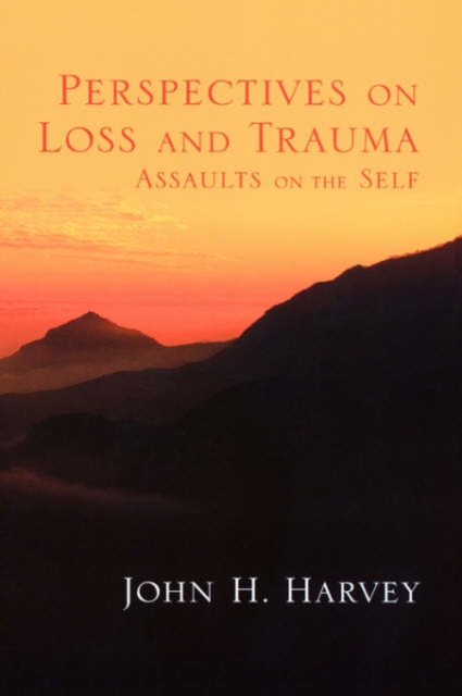 Perspectives on Loss and Trauma : Assaults on the Self, Paperback / softback Book