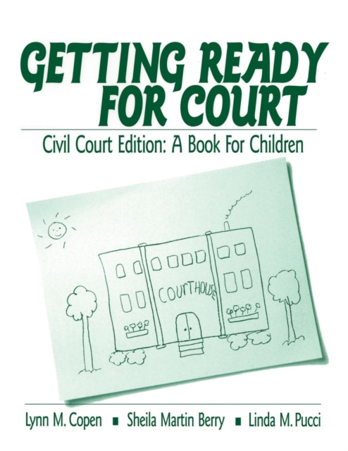 Getting Ready for Court : Criminal Court Edition: A Book For Children, Paperback / softback Book