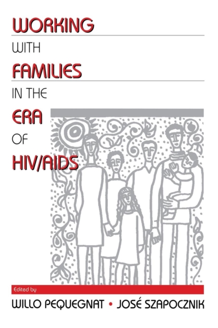 Working with Families in the Era of HIV/AIDS, Paperback / softback Book