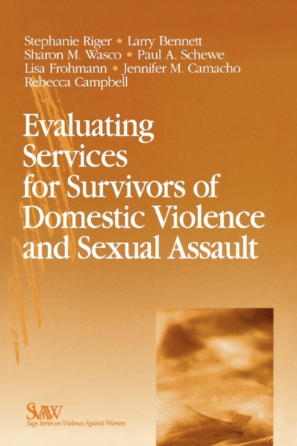 Evaluating Services for Survivors of Domestic Violence and Sexual Assault, Paperback / softback Book