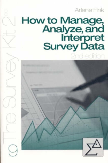How to Manage, Analyze, and Interpret Survey Data, Paperback / softback Book