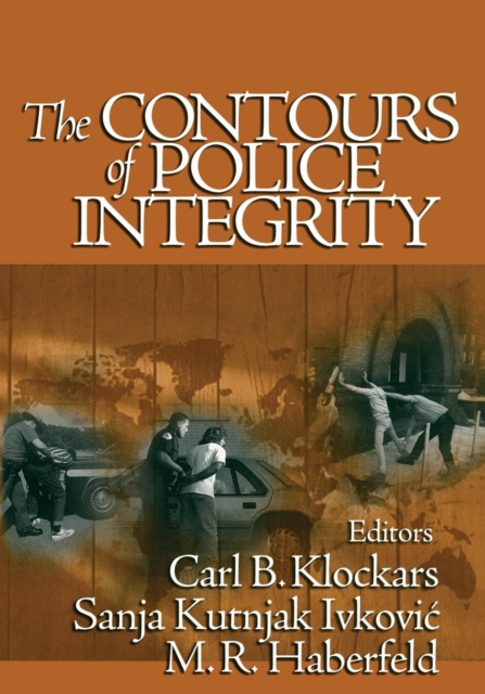 The Contours of Police Integrity, Paperback / softback Book