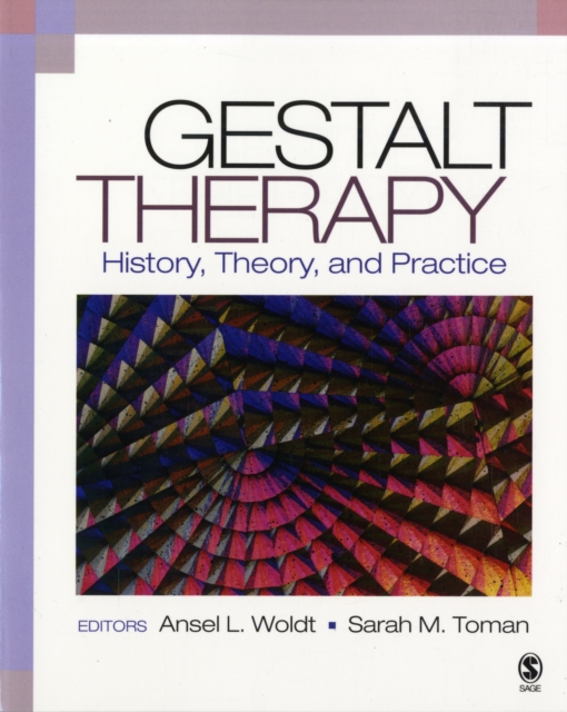 Gestalt Therapy : History, Theory, and Practice, Paperback / softback Book