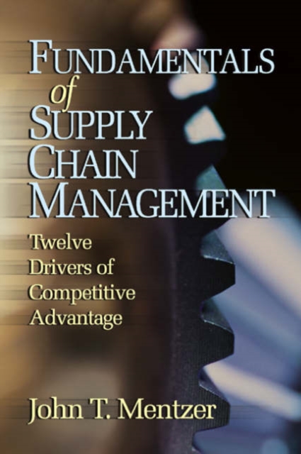 Fundamentals of Supply Chain Management : Twelve Drivers of Competitive Advantage, Paperback / softback Book