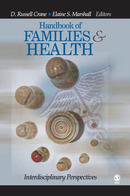 Handbook of Families and Health : Interdisciplinary Perspectives, Hardback Book