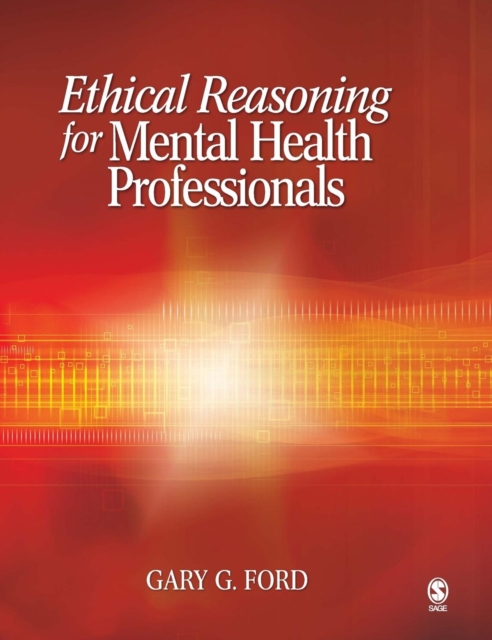 Ethical Reasoning for Mental Health Professionals, Hardback Book