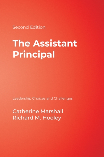 The Assistant Principal : Leadership Choices and Challenges, Paperback / softback Book