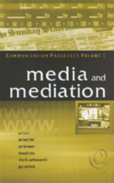 Media and Mediation : Volume I, Hardback Book