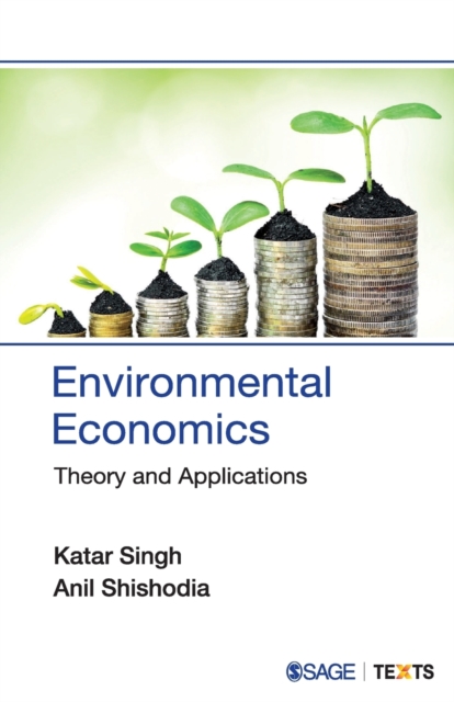 Environmental Economics : Theory and Applications, Paperback / softback Book