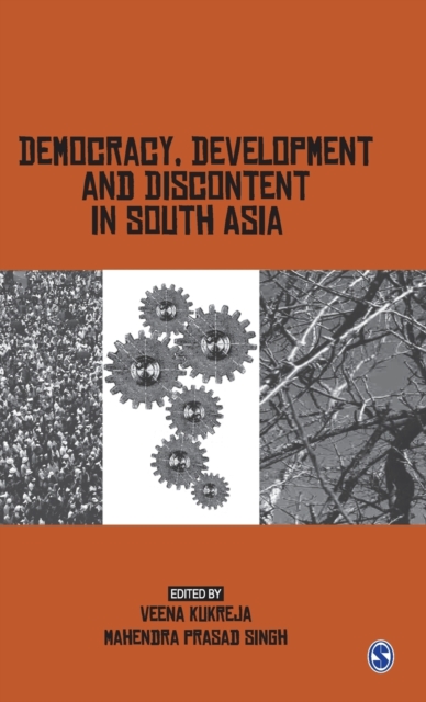 Democracy, Development and Discontent in South Asia, Hardback Book