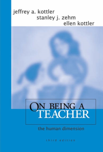 On Being a Teacher : The Human Dimension, Paperback / softback Book