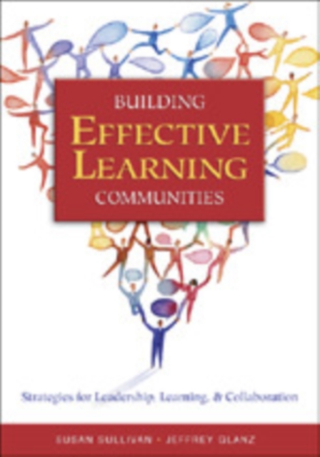 Building Effective Learning Communities : Strategies for Leadership, Learning, & Collaboration, Hardback Book