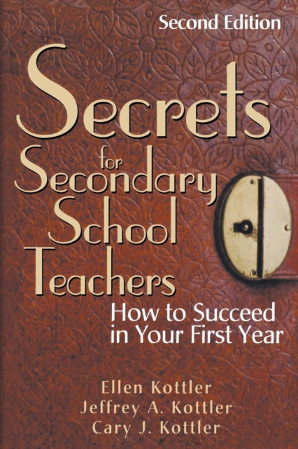 Secrets for Secondary School Teachers : How to Succeed in Your First Year, Paperback / softback Book
