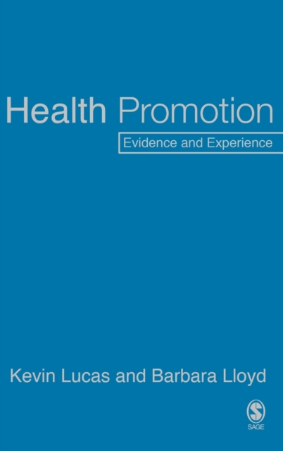 Health Promotion : Evidence and Experience, Hardback Book