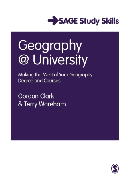 Geography at University : Making the Most of Your Geography Degree and Courses, Paperback / softback Book