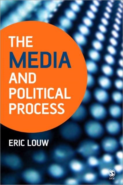The Media and Political Process, Paperback Book