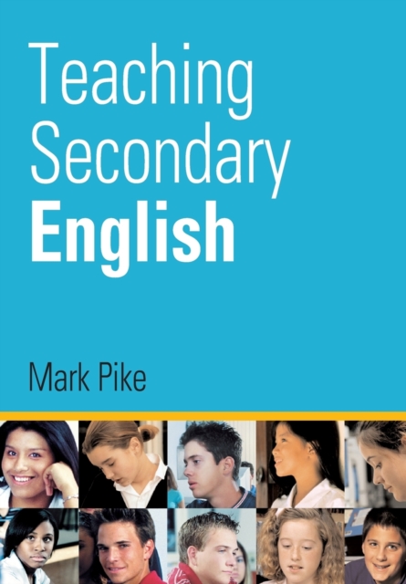 Teaching Secondary English, Paperback / softback Book