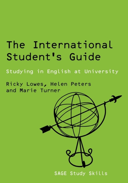 The International Student's Guide : Studying in English at University, Paperback / softback Book