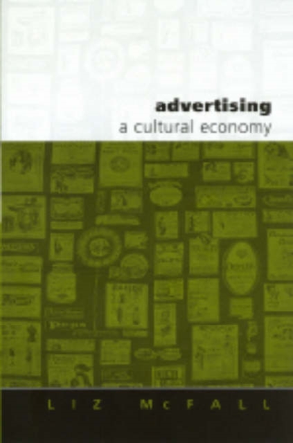 Advertising : A Cultural Economy, Paperback / softback Book