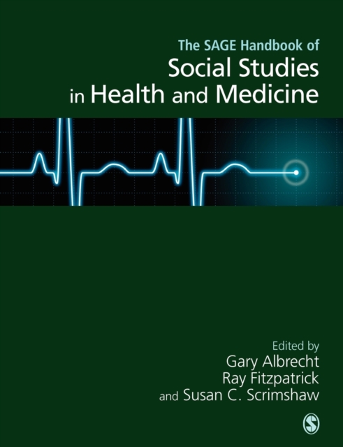 The Handbook of Social Studies in Health and Medicine, Paperback / softback Book