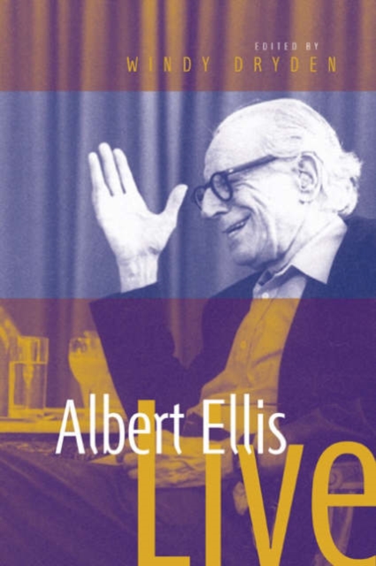 Albert Ellis Live!, Hardback Book