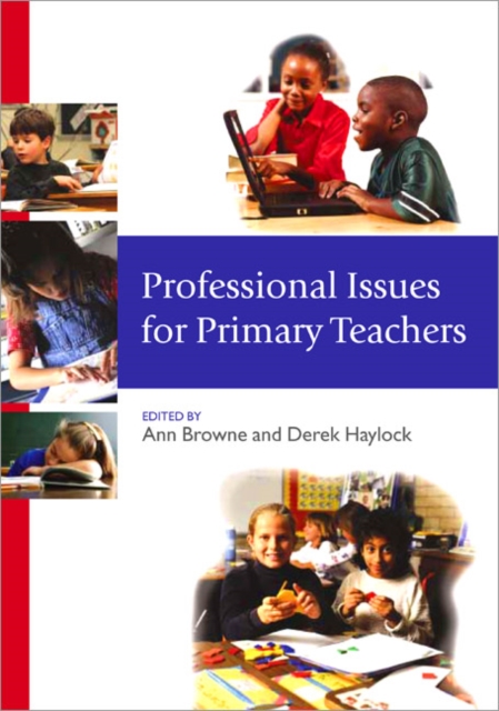 Professional Issues for Primary Teachers, Paperback / softback Book