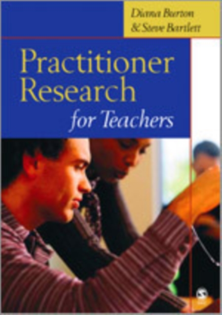 Practitioner Research for Teachers, Hardback Book