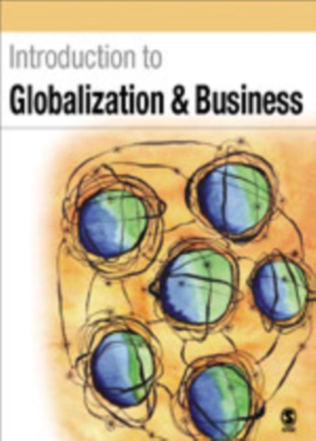 Introduction to Globalization and Business : Relationships and Responsibilities, Hardback Book