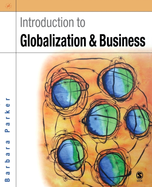 Introduction to Globalization and Business : Relationships and Responsibilities, Paperback / softback Book