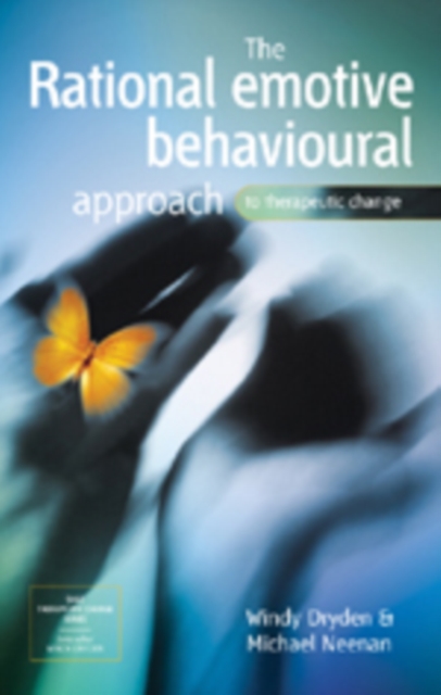 The Rational Emotive Behavioural Approach to Therapeutic Change, Hardback Book