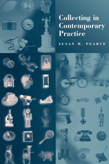 Collecting in Contemporary Practice, Paperback / softback Book