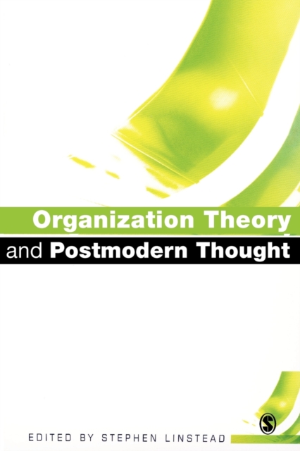Organization Theory and Postmodern Thought, Paperback / softback Book