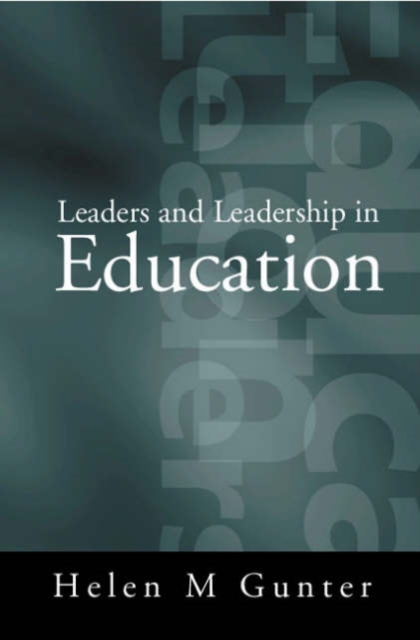 Leaders and Leadership in Education, Hardback Book