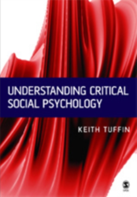 Understanding Critical Social Psychology, Hardback Book