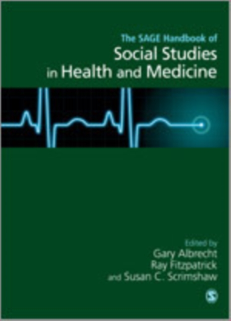 The Handbook of Social Studies in Health and Medicine, Hardback Book