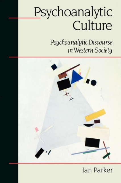 Psychoanalytic Culture : Psychoanalytic Discourse in Western Society, Paperback / softback Book