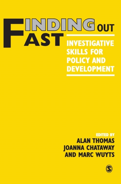 Finding Out Fast : Investigative Skills for Policy and Development, Hardback Book