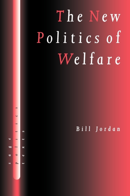 The New Politics of Welfare : Social Justice in a Global Context, Paperback / softback Book