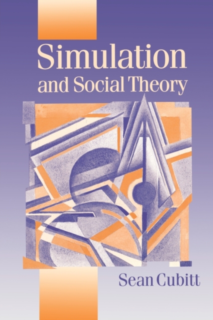Simulation and Social Theory, Paperback / softback Book