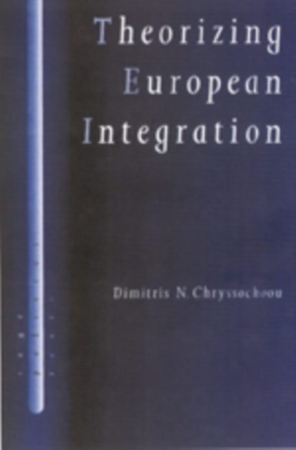 Theorizing European Integration, Hardback Book
