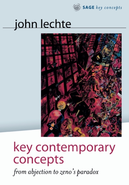 Key Contemporary Concepts : From Abjection to Zeno's Paradox, Paperback / softback Book