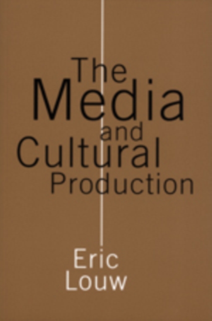 The Media and Cultural Production, Hardback Book