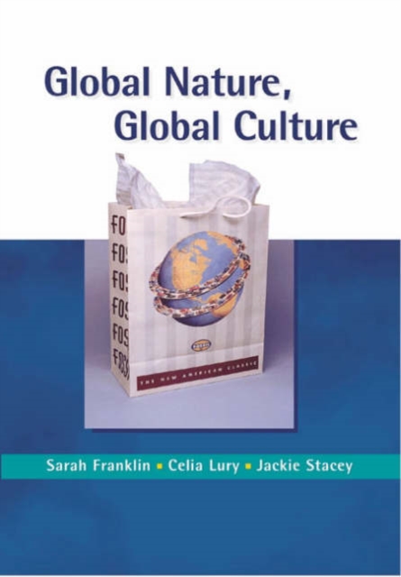 Global Nature, Global Culture, Hardback Book